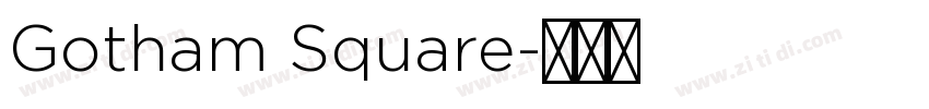 Gotham Square字体转换